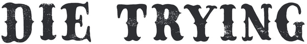 DieTrying TX logo
